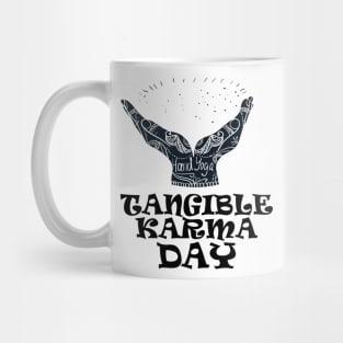 6th April -Tangible Karma Day Mug